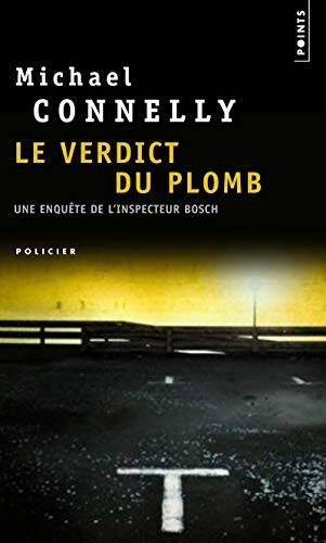 Couverture du livre Le verdict du plomb de Michael Connelly