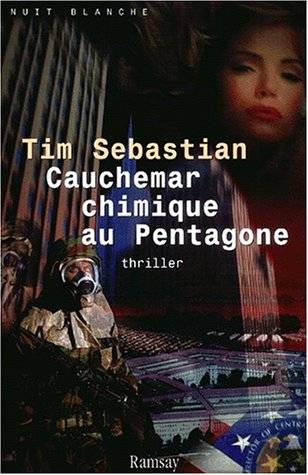 Couverture du livre Cauchemar chimique au Pentagone de Tim Sebastian