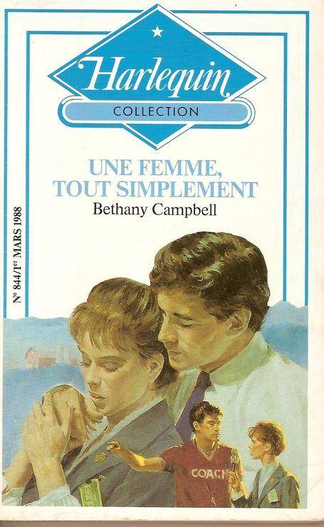 Couverture du livre Une Femme, tout simplement de Bethany Campbell