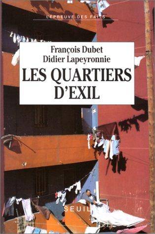 Couverture du livre Les quartiers d'exil de François Dubet
