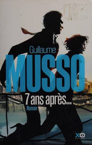 Couverture du livre 7 ans après... de Guillaume Musso