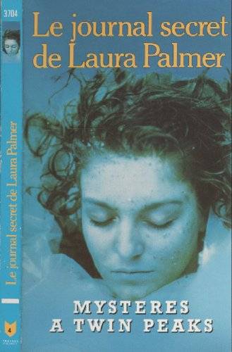 Couverture du livre Le journal secret de Laura Palmer de Jennifer Lynch