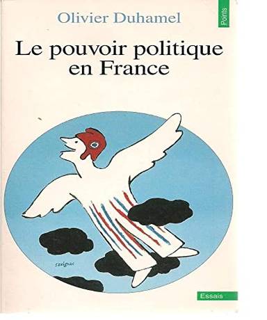 Couverture du livre Le pouvoir politique en France de Olivier Duhamel
