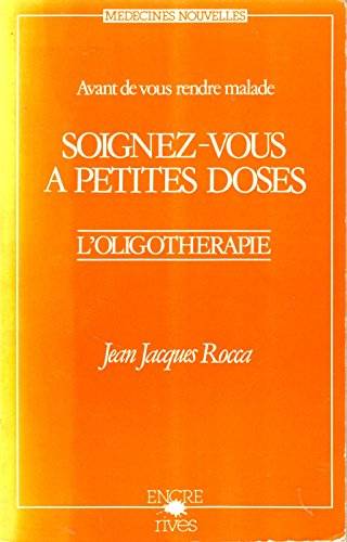Couverture du livre L'oligothérapie de Jean-Jacques Rocca