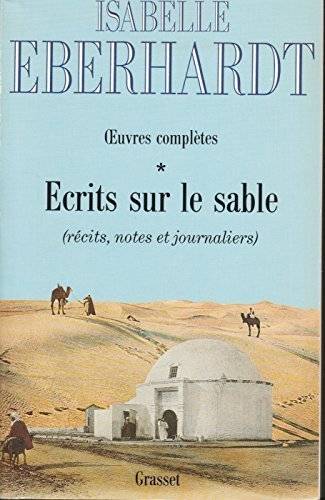 Couverture du livre Écrits sur le sable de Isabelle Eberhardt
