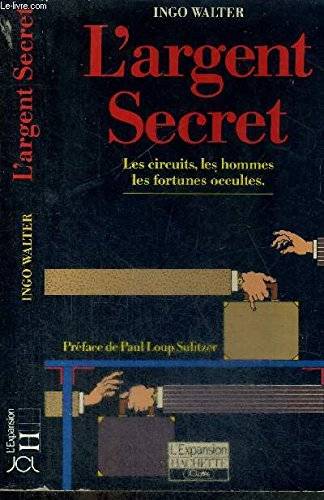 Couverture du livre L'argent secret de Ingo Walter