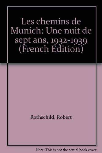 Couverture du livre Les chemins de Munich de Robert Rothschild