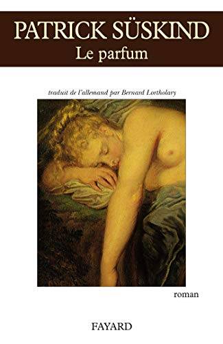 Couverture du livre Le parfum de Patrick Süskind