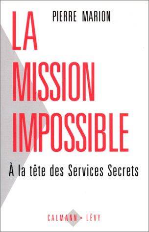 Couverture du livre La mission impossible de Pierre Marion
