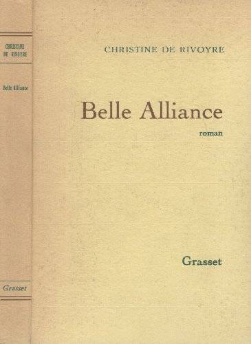 Couverture du livre Belle alliance de Christine de Rivoyre