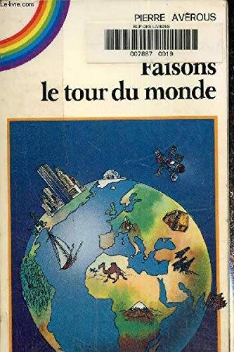 Couverture du livre Faisons le tour du monde de Collectif