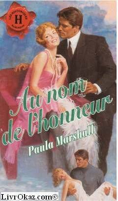 Couverture du livre Au nom de l'honneur de Paula Marshall