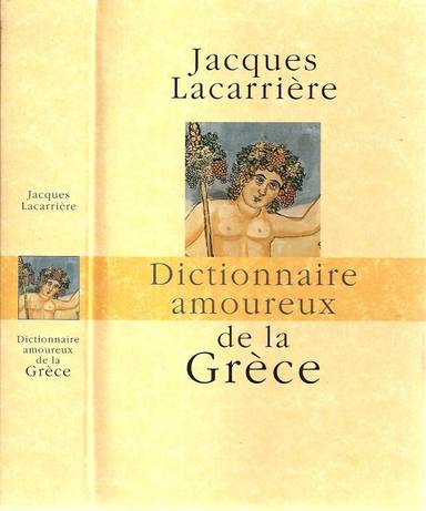 Couverture du livre Dictionnaire amoureux de la Grèce de Jacques Lacarrière