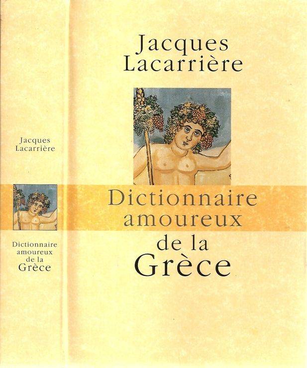 Couverture du livre Dictionnaire amoureux de la Grèce de Jacques Lacarrière