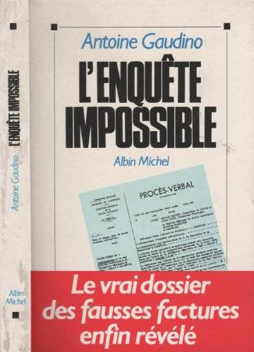 Couverture du livre L'enquête impossible de Antoine Gaudino