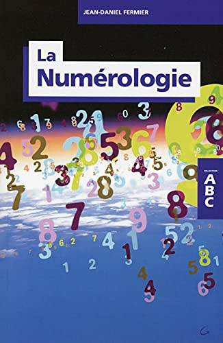 Couverture du livre ABC de la numérologie de Jean-Daniel Fermier