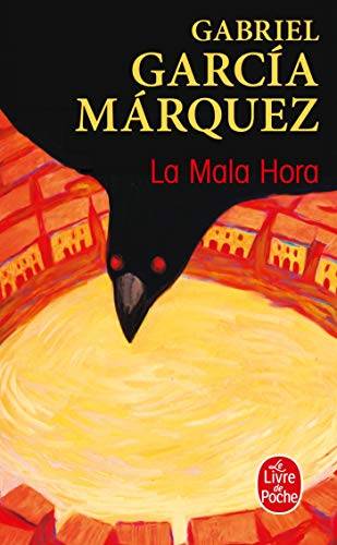 Couverture du livre La Mala Hora de Gabriel García Márquez