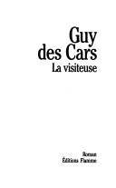 Couverture du livre La visiteuse de Guy Des Cars