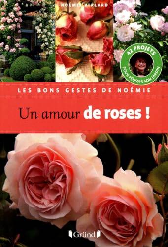 Couverture du livre Un amour de roses de Noémie Vialard