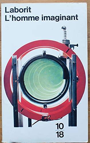 Couverture du livre L'homme imaginant de Henri Laborit
