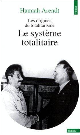 Couverture du livre Le système totalitaire de Hannah Arendt