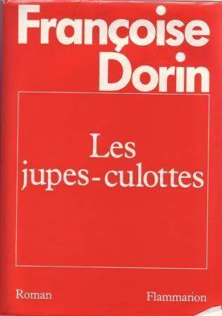 Couverture du livre Les jupes-culottes de Françoise Dorin