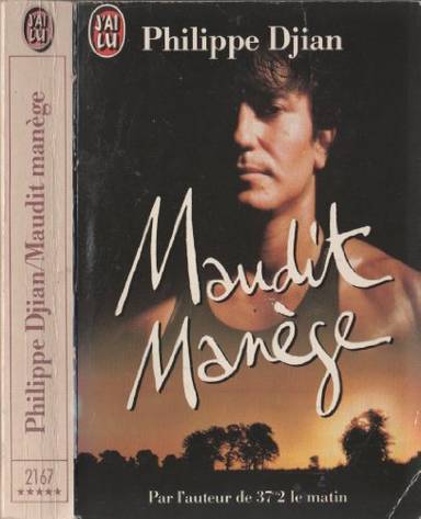 Couverture du livre Maudit manège de Philippe Djian