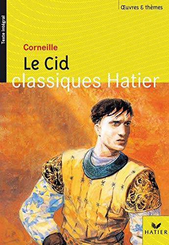 Couverture du livre Le cid de Pierre Corneille