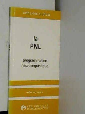 Couverture du livre La PNL de Catherine Cudicio