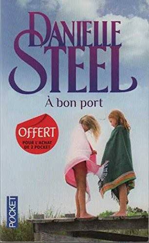 Couverture du livre A bon port de Danielle Steel