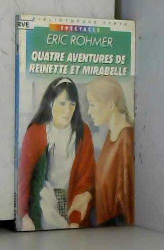 Couverture du livre Quatre aventures de Reinette et Mirabelle de Éric Rohmer