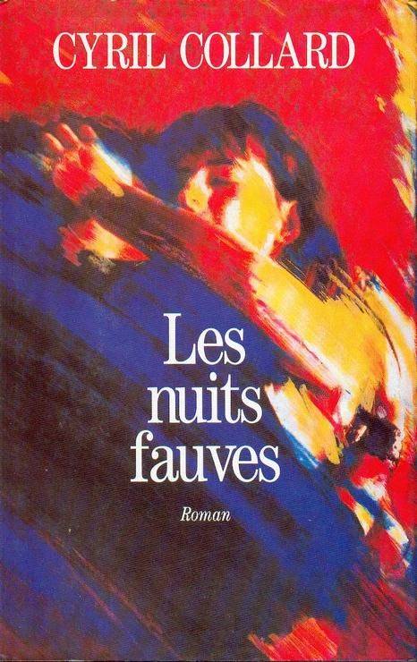 Couverture du livre Les Nuits fauves de Cyril Collard