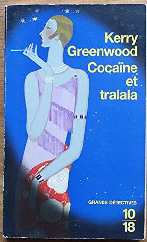 Couverture du livre Cocaïne et tralala de Kerry Greenwood