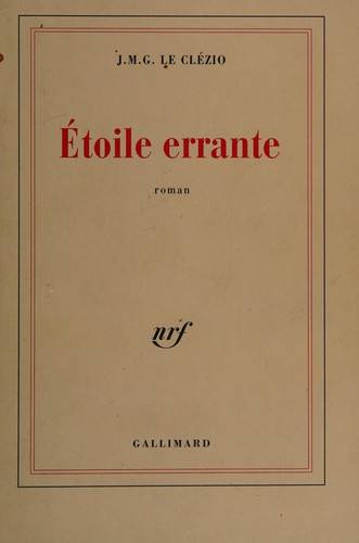 Couverture du livre Étoile errante de Jean-Marie Gustave Le Clézio