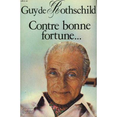 Couverture du livre Contre bonne fortune-- de Guy de Rothschild