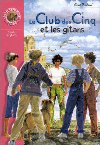 Couverture du livre Le Club des Cinq et les gitans de Enid Blyton