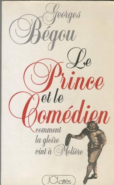 Couverture du livre Le prince et le comedien de Begou G. ,