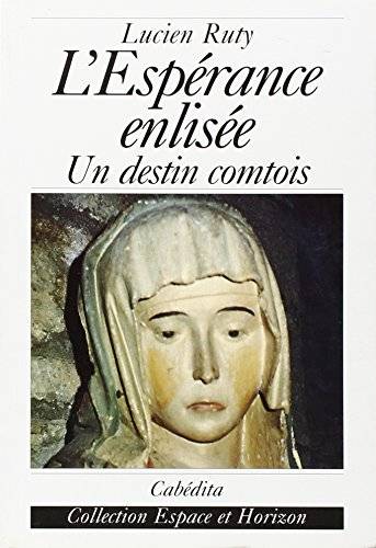 Couverture du livre L'espérance enlisée de Lucien Ruty
