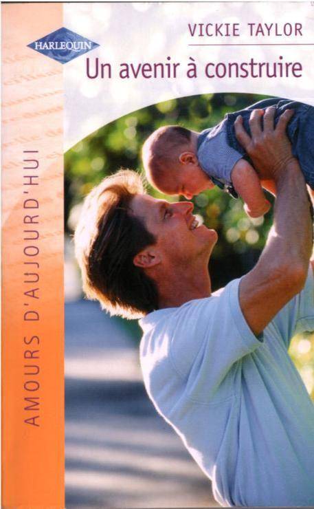 Couverture du livre Un avenir à construire de Vickie Taylor