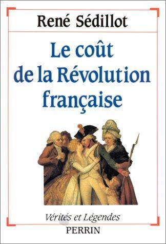 Couverture du livre Le coût de la Révolution française de René Sédillot