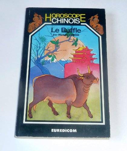 Couverture du livre Horoscope Chinois Le buffle de Michèle Curcio