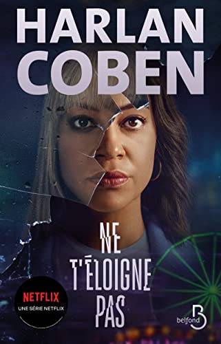 Couverture du livre Ne t'éloigne pas de Harlan Coben