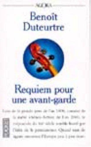 Couverture du livre Requiem pour une avant-garde de Benoît Duteurtre
