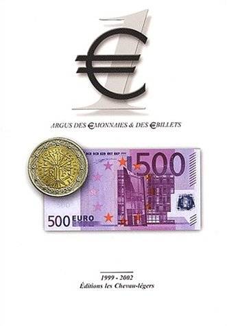 Couverture du livre Argus des monnaies et billets 1999-2002 de Jean-Claude Deroche