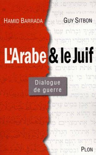 Couverture du livre L'Arabe et le Juif de Hamid Barrada