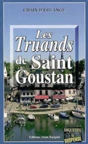 Couverture du livre Les truands de Saint-Goustan de Chaix d'. Est-Ange