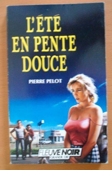 Couverture du livre L'Été en pente douce de Pierre Pelot