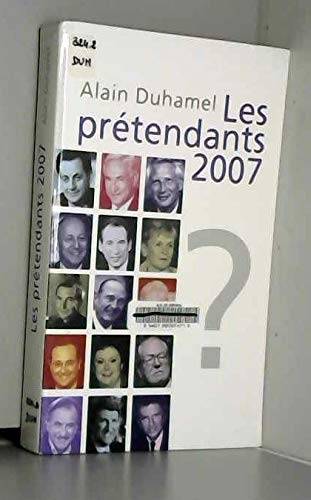 Couverture du livre Les prétendants 2007 de Alain Duhamel