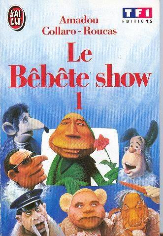 Couverture du livre BEBETE SHOW de Stéphane Collaro