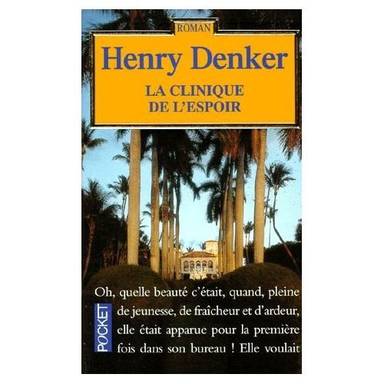Couverture du livre La clinique de l'espoir de Henry Denker